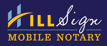 Hill Sign Mobile Notary – professional mobile notary services in Roseville, Rocklin, Lincoln, and Loomis, CA.
